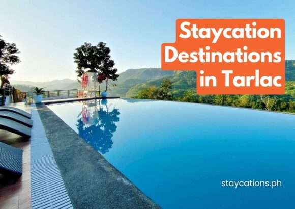 Staycation Destinations in Tarlac